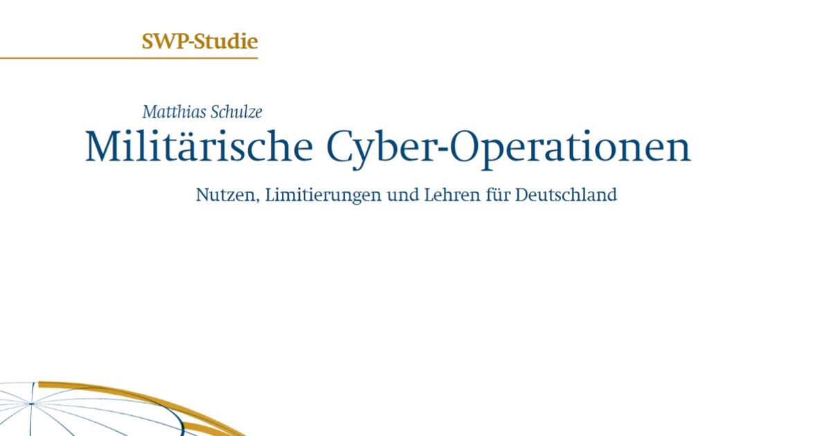 Militarische Cyber Operationen Swp